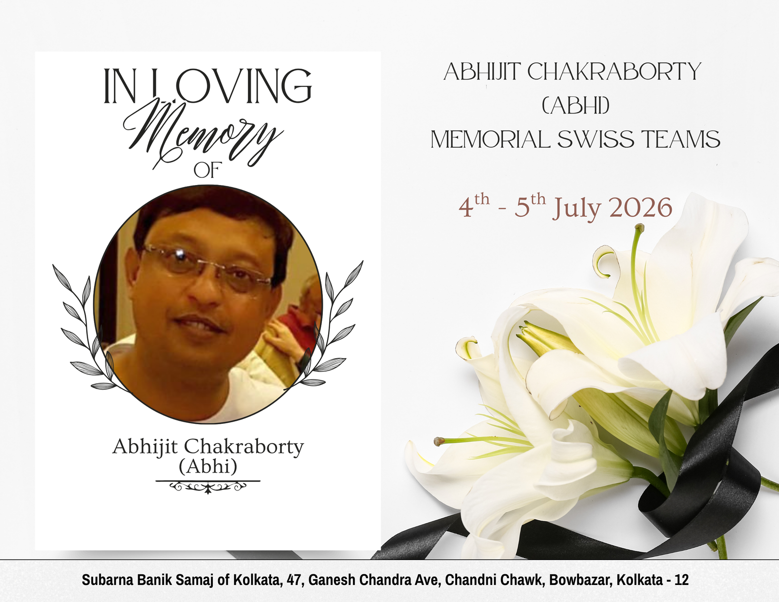 Abhijit Chakraborty (Abhi) Memorial Swiss Teams